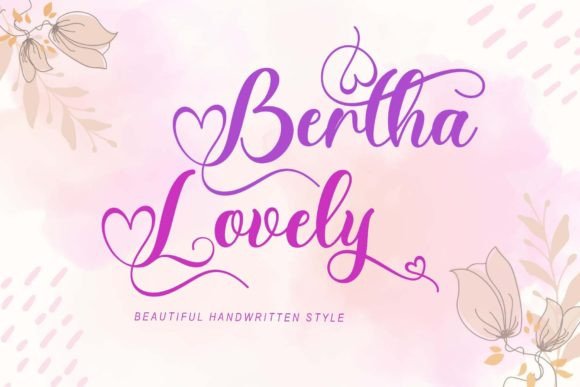 Bertha Lovely: A Handwritten Font That Feels Like a Warm Welcome