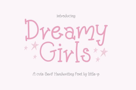 Dreamy Girls: A Handwritten Font That Adds Charm to Real Business Branding