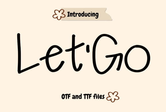 Let Go Handwritten Font for Warm, Trustworthy Branding