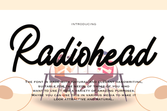 Radiohead Font: A Handwritten Script for Campaign Personality
