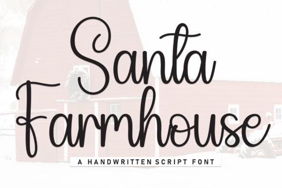 Santa Farmhouse: A Handwritten Font That Feels Like a Warm Invitation
