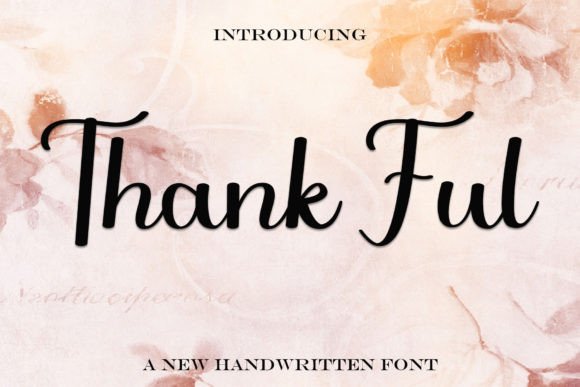 Thank Ful: A Handwritten Font That Builds Brand Connection