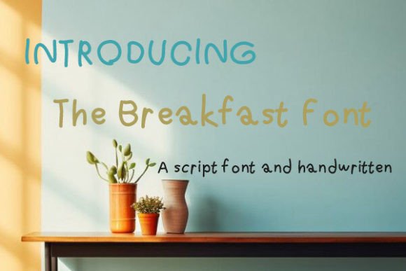 The Breakfast: A Handwritten Font with Editorial Warmth