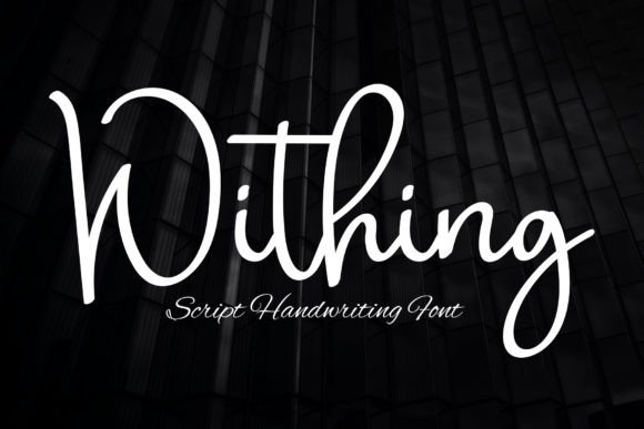 Withing: A Handwritten Font That Makes Your Campaigns Instantly Clearer